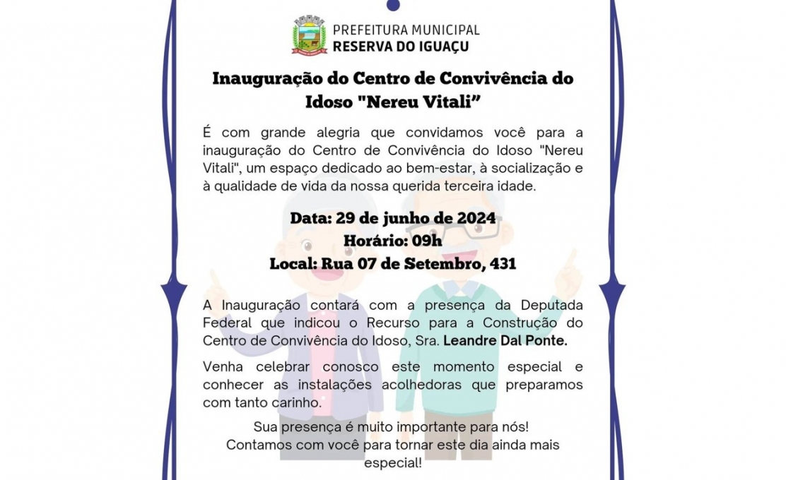 ADMINISTRAÇÃO MUNICIPAL CONVIDA PARA INAUGURAÇÃO CENTRO DE CONVIVÊNCIA DO IDOSO 