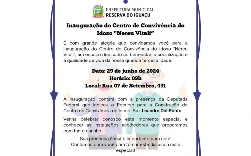 ADMINISTRAÇÃO MUNICIPAL CONVIDA PARA INAUGURAÇÃO CENTRO DE CONVIVÊNCIA DO IDOSO 