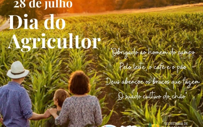 28 DE JULHO - DIA DO AGRICULTOR