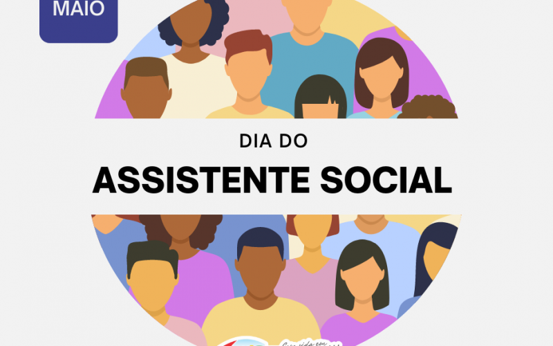 15 DE MAIO: DIA DO ASSISTENTE SOCIAL